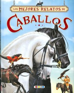 Portada LOS MEJORES RELATOS DE CABALLOS - VARIOS AUTORES - TODOLIBRO