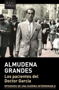 Portada LOS PACIENTES DEL DOCTOR GARCÍA - ALMUDENA GRANDES - TUSQUETS