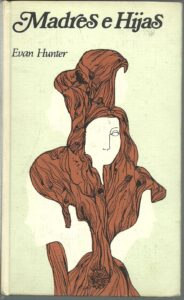 Portada MADRES E HIJAS - EVAN HUNTER - CIRCULO DE LECTORES