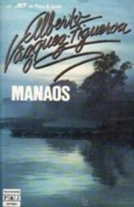 Portada MANAOS - ALBERTO VAZQUEZ-FIGUEROA - PLAZA Y JANES
