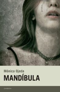 Portada MANDÍBULA - MÓNICA OJEDA FRANCO - CANDAYA
