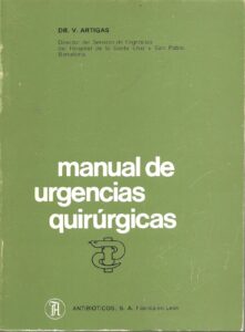 Portada MANUAL DE URGENCIAS QUIRURGICAS - DR. V. ARTIGAS - ANTIBIOTICOS,S.A.
