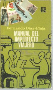 Portada MANUAL DEL IMPERFECTO VIAJERO - FERNANDO DIAZ PLAJA - PLAZA Y JANES