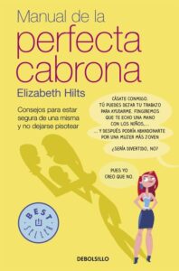 Portada MANUAL DE LA PERFECTA CABRONA - ELIZABETH HILTS - ALFAGUARA