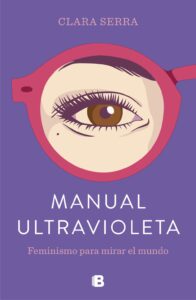 Portada MANUAL ULTRAVIOLETA - SERRA, CLARA - EDICIONES B