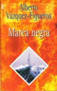 Portada MAREA NEGRA - ALBERTO VAZQUEZ-FIGUEROA - PLAZA Y JANES