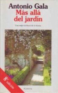Portada MAS ALLA DEL JARDIN - ANTONIO GALA - PLANETA