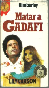 Portada MATAR A GADAFI - LILY CARSON - PLAZA Y JANES