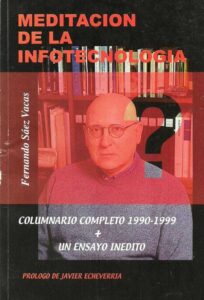 Portada MEDITACION DE LA INFOTECNOLOGIA - FERNANDES SAEZ VACAS - AMERICA IBERICA