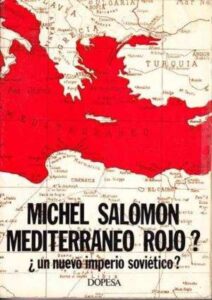 Portada MEDITERRANEO ROJO? ¿UN IMPERIO SOVIETICO? - MICHEL SALOMON - DOPESA