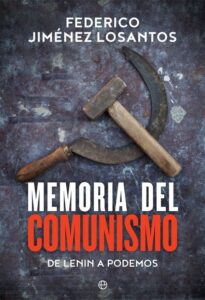Portada MEMORIA DEL COMUNISMO.(ESFERA) - JIMENEZ LOSANTOS, FEDERICO - LA ESFERA DE LOS LIBROS