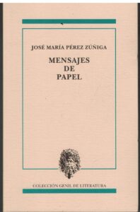 Portada MENSAJES DE PAPEL - JOSE MARIA PEREZ ZUÑIGA - DIPUTACION DE GRANADA