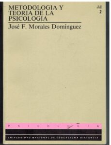 Portada METODOLOGIA Y TEORIA DE LA PSICOLOGIA VOLUMEN 1 - JOSE F. MORALES DOMINGUEZ  - UNIVERSIDAD NACIONAL AUTONOMA DE MEXICO