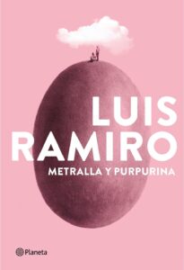 Portada METRALLA Y PURPURINA - RAMIRO, LUIS - CIRCULO DE LECTORES