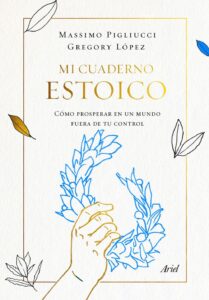 Portada MI CUADERNO ESTOICO - MASSIMO PIGLIUCCI - ORBIS