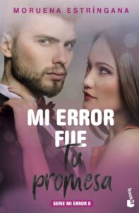 Portada MI ERROR FUE TU PROMESA - ESTRINGANA, MORUENA - CIRCULO DE LECTORES