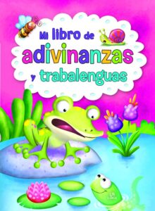 Portada -MI LIBRO DE ADIVINANZAS Y TRABALENGUAS - MI LIBRO - MA ERU, MARIA - MAESO, LOLA - LIBSA