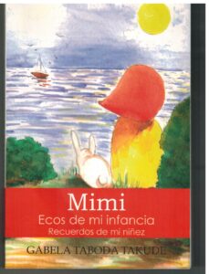 Portada MIMI. ECOS DE MI INFANCIA. RECUERDOS DE MI NIÑEZ - GABELA TABODA TAKUDE -