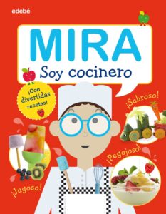 Portada MIRA - SOY COCINERO - AA.VV. - EDEBE