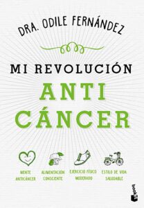 Portada MI REVOLUCION ANTICANCER.BOOKET - ODILE FERNANDEZ - CIRCULO DE LECTORES