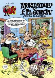 Portada ¡MISERIA, LA BACTERIA! (OLÉ! MORTADELO 207) - IBÁÑEZ, FRANCISCO - EDICIONES B