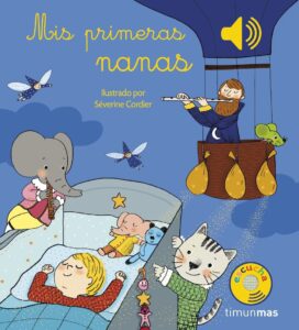 Portada MIS PRIMERAS NANAS. LIBRO MUSICAL - SEVERINE CORDIER - CIRCULO DE LECTORES