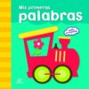 Portada MIS PRIMERAS PALABRAS - EQUIPO EDITORIAL - LIBSA