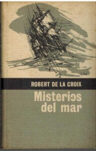 Portada MISTERIOS DEL MAR - ROBERT DE LA CROIX - CIRCULO DE LECTORES