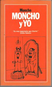 Portada MONCHO Y YO - MONCHO - PLANETA