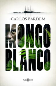Portada MONGO BLANCO - BARDEM, CARLOS - CIRCULO DE LECTORES
