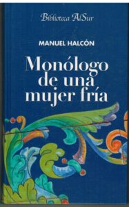 Portada MONOLOGO DE UNA MUJER FRIA - MANUEL HALCON - ABC