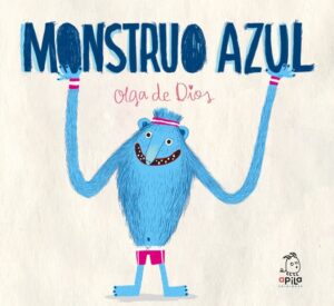 Portada MONSTRUO AZUL - OLGA DE DIOS RUIZ -