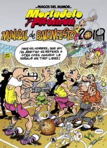 Portada MORTADELO Y FILEMÓN. MUNDIAL DE BALONCESTO 2019 (MAGOS DEL HUMOR 200) - FRANCISCO IBÁÑEZ - BRUGUERA
