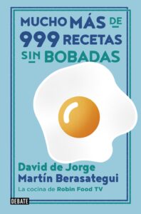 Portada MUCHO MAS DE 999 RECETAS SIN BOBADAS - JORGE, DAVID DE/BERASATEGUI, MARTIN -