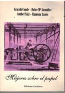 Portada MUJERES SOBRE EL PAPEL - ARACELI CONDE / DULCE M GONZALEZ / ANABEL SAIZ / RAMONA YANES - CARDEÑOSO