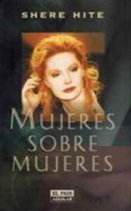 Portada MUJERES SOBRE MUJERES - SHERE HITE - AGUILAR