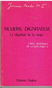 Portada MULIERS DIGNITATEM.  LA DIGNIDAD DE LA MUJER - JUAN PABLO II - PAULINAS