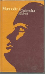 Portada MUSSOLINI - CHRISTOPHER HIBBERT - CIRCULO DE LECTORES