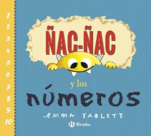 Portada ÑAC-ÑAC Y LOS NUMEROS. BRUÑO - YARLETT, EMMA - BRUÑO