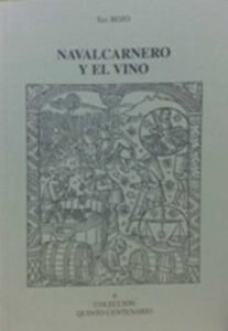 Portada NAVALCARNERO Y EL VINO - TEO ROJO - CONCEJALIA DE CULTURA NAVALCARNERO