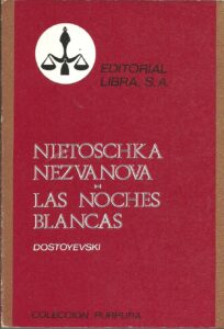 Portada NIETOSCHKA NEZVANOVA  LAS NOCHES BLANCAS - FEDOR DOSTOYEVSKI - LIBRA