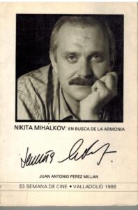 Portada NIKITA MIKALKOV: EN BUSCA DE LA ARMONIA - JUAN ANTONIO PEREZ MILLAN - SEMANA INTERNACIONAL DE CINE DE VALLADOLID