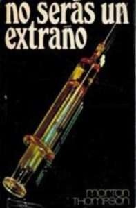Portada NO SERAS UN EXTRAÑO - MORTON THOMPSON - BRUGUERA