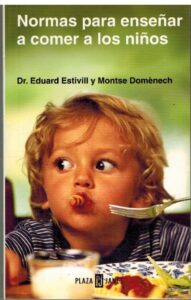 Portada NORMAS PARA ENSEÑAR A COMER A LOS NIÑOS - EDUARD ESTIVILL / MONTSE DOMENECH - PLAZA Y JANES