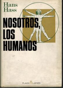 Portada NOSOTROS LOS HUMANOS - HANS HASS - PLAZA Y JANES