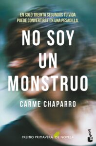 Portada NO SOY UN MONSTRUO - CHAPARRO, CARME - ESPASA CALPE