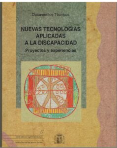 Portada NUEVAS TECNOLOGIAS APLICADAS A LA DISCAPACIDAD - - - MINISTERIO DE ASUNTOS EXTERIORES