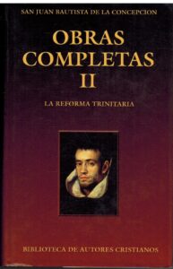 Portada OBRAS COMPLETAS II LA REFORMA TRINITARIA - SAN JUAN BAUTISTA DE LA CONCEPCION - BAC
