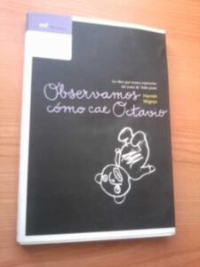 Portada OBSERVAMOS COMO CAE OCTAVIO - HERNAN MIGOYA - MARTINEZ ROCA