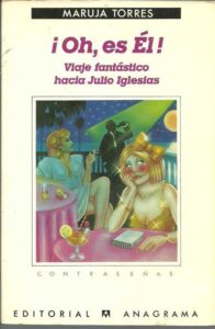 Portada ¡OH ES EL !  - MARUJA TORRES - ANAGRAMA